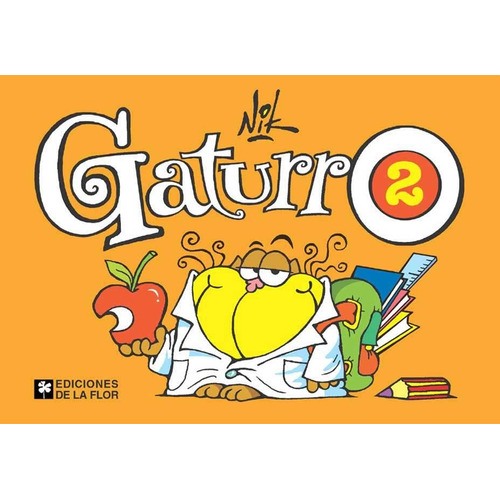 Gaturro 2, De Nik. Serie Gaturro Editorial De La Flor, Tapa Blanda En Español, 2001