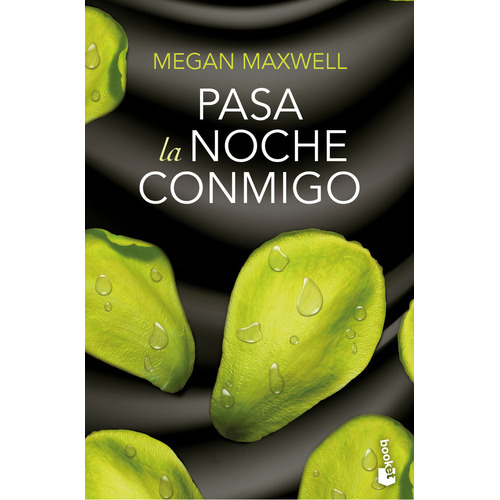 Pasa la noche conmigo, de Maxwell, Megan. Serie Fuera de colección Editorial Planeta México, tapa blanda en español, 2017
