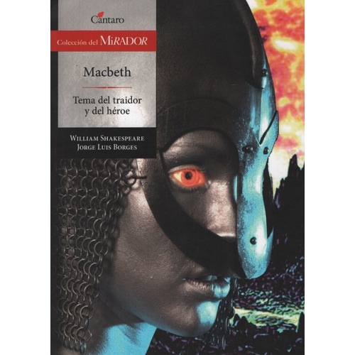 Macbeth / Tema Del Traidor Y Del Héroe - Borges, Shakespeare