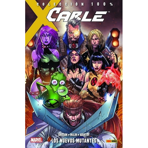 Comic 100% Marvel Cable # 02: Los Nuevos Mutantes - Ed Bri