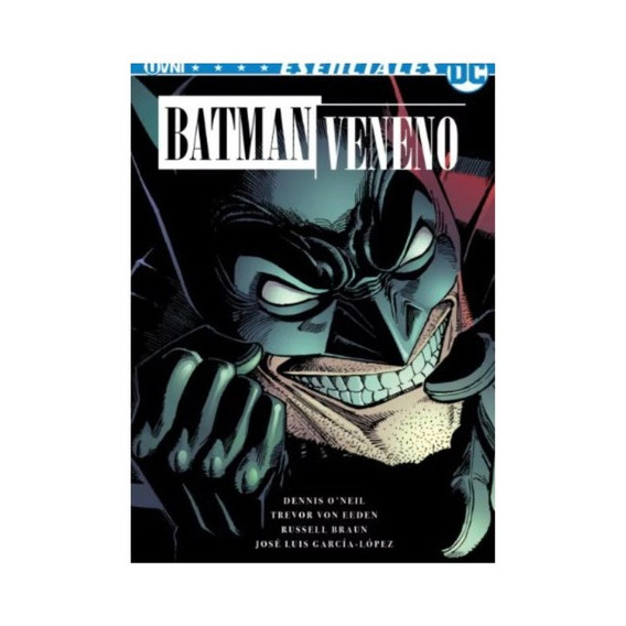 Batman: Veneno: Veneno, De O'neil. Serie Batman, Vol. 1. Editorial Ovni Press, Tapa Blanda En Español, 2023