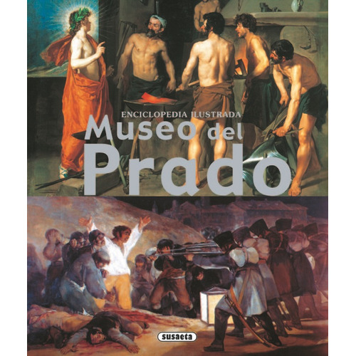 El Museo Del Prado, De Susaeta, Equipo. Editorial Susaeta, Tapa Blanda En Español