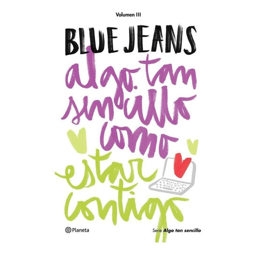 Algo Tan Sencillo Como Estar Contigo (vol 3) - Blue Jeans