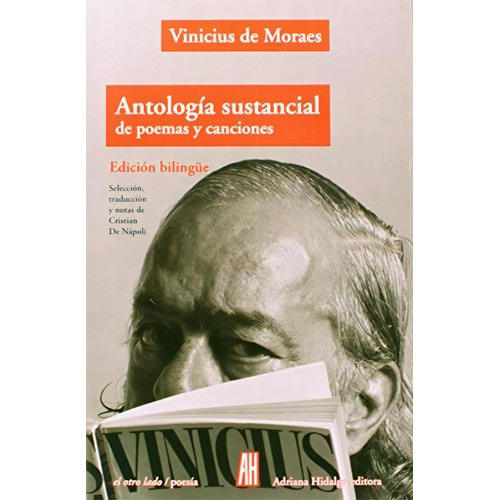 Antologia Sustancial Vinicius De Moraes Editorial Adriana Hidalgo,Tapa Blanda En Español 2013