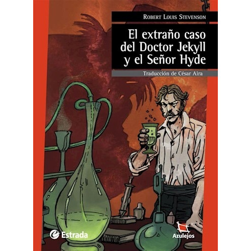 El Extraño Caso Del Doctor Jekyll Y El Señor Hyde