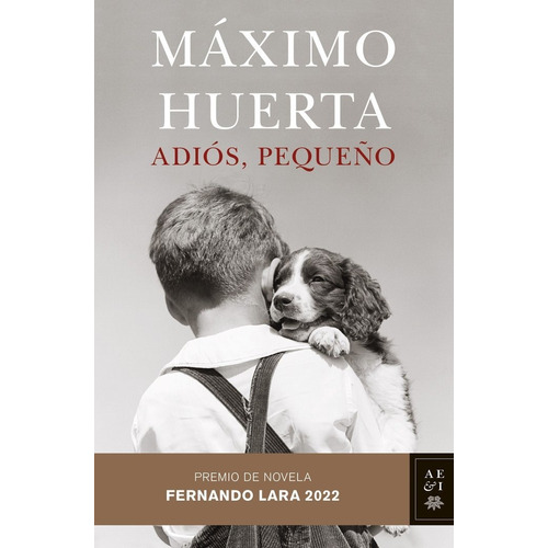 Libro Adios Pequeã¿o Premio Fernando Lara 2022 - Maximo H...