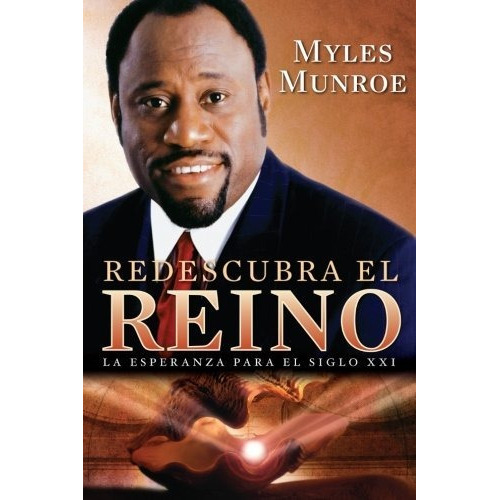 Redescubra El Reino, De Munroe Myles. Editorial Peniel En Español