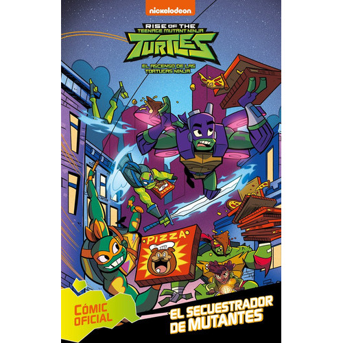 El Secuestrador De Mutantes (tortugas Ninja. Cãâ³mic), De Nickelodeon,. Editorial Beascoa, Tapa Dura En Español