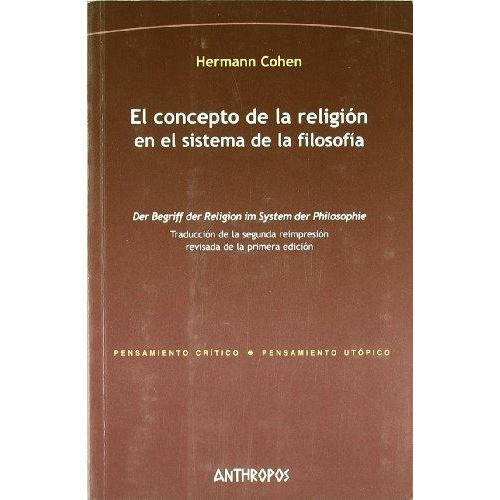 El Concepto De La Religión En Filosofía, Cohen, Anthropos