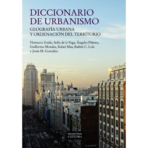 Diccionario De Urbanismo: Geografía Urbana Y O(ed. Original)