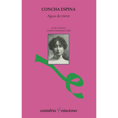 Agua De Nieve, De Espina, Concha. Editorial Ediciones Universidad De Cantabria, Tapa Blanda En Español
