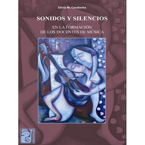 Sonidos Y Silencios | Silvia Carabetta -  Maipue