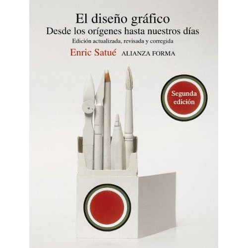 Libro El Dise/o Grafico 2 Ed / Desde Los Orgenes Hasta Nuest