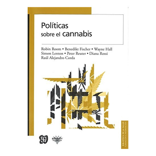 Politicas Sobre El Cannabis - Room Robin