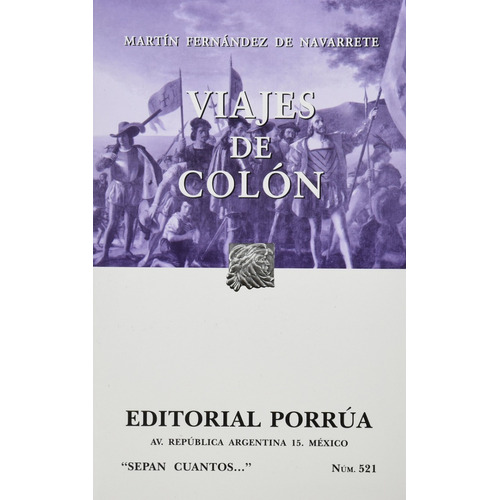 Viajes De Colón, De Martin Fernandez De Navarrete. Editorial Ed Porrua (mexico) En Español