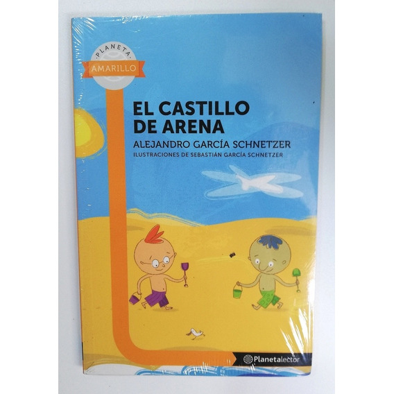El Castillo De Arena - Alejandro García Schnetzer