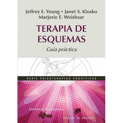 Terapia De Esquemas Guia Practica - Young,jeffrey E.