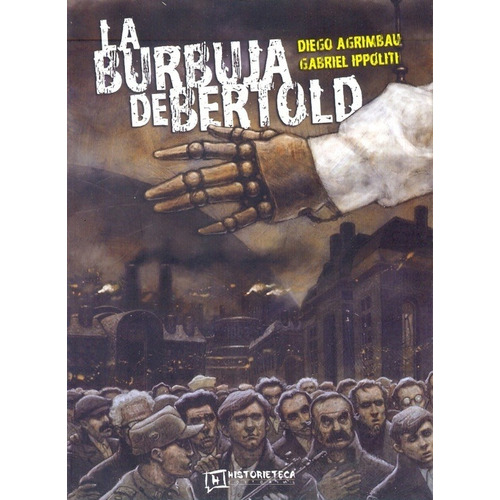 Comic La Burbuja De Bertold - Diego Agrimbau