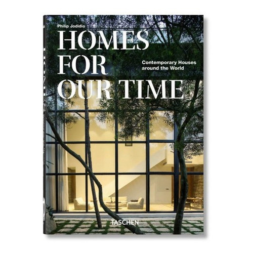 Libro 40 - Homes For Our Time. Contemporary Houses