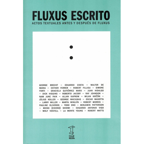 Fluxus Escritos - Brecht, Costa Y Otros