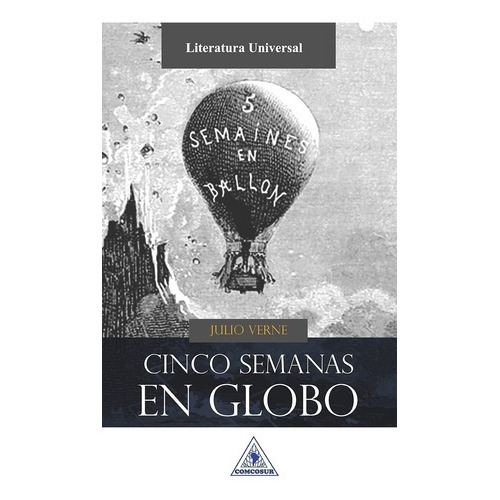 Cinco Semanas En Globo - Julio Verne - Obra Completa