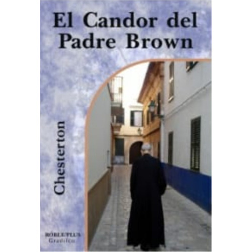 El Candor Del Padre Brown - G. K. Chesterton - Gradifco