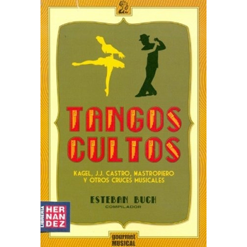 Tangos Cultos - Esteban Buch