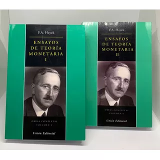 Ensayos De Teoría Monetaria Vol.1 Y Vol.2 - Hayek