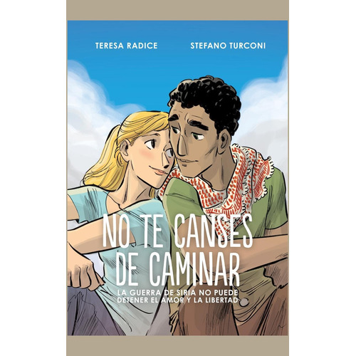 No te canses de caminar, de Radice, Teresa. Editorial DIBBUKS, tapa dura en español, 2019