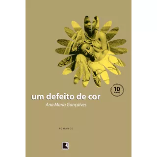 Um Defeito De Cor: Não Aplica, De : Ana Maria Gonçalves. Série Não Aplica, Vol. Não Aplica. Editora Record, Capa Mole, Edição Não Aplica Em Português, 2020