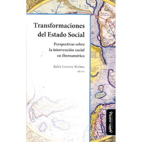 Transformaciones Del Estado Social**, de Belén Llorente Molina. Editorial MIÑO Y DAVILA en español