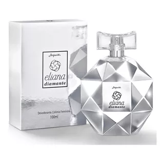 Perfume Jequiti Eliana Diamante 100ml