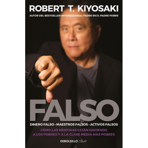 Falso - Kiyosaki, Robert T.