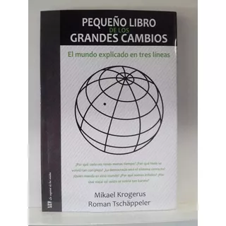 El Pequeño Libro De Los Grandes Cambios - Krogerus