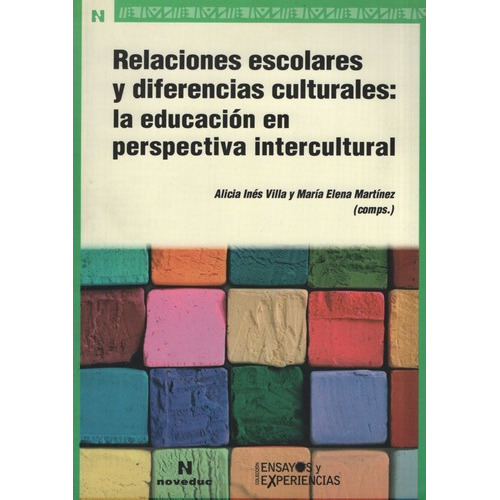Relaciones Escolares Y Diferencias Culturales: La Educacion