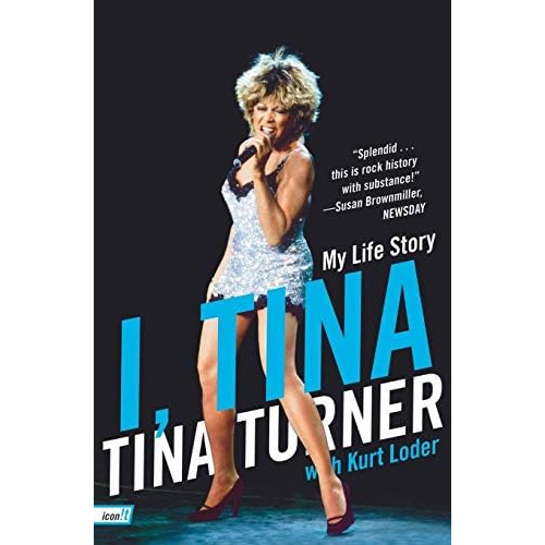I, Tina: My Life Story, De Turner, Tina. Editorial Dey Street Books, Tapa Blanda En Inglés