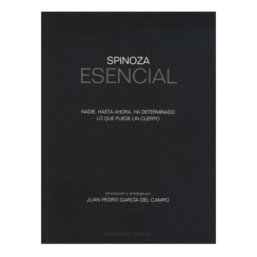 Spinoza Esencial, Juan García Del Campo, Montesinos
