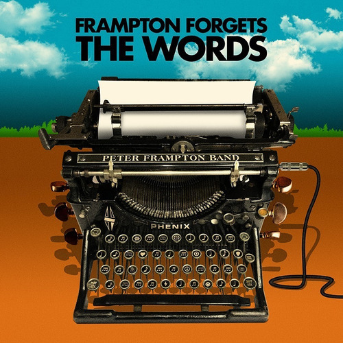 Cd Peter Frampton Forgets The Words - Peter Frampton