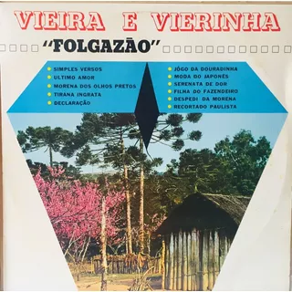 Lp Vieira E Vieirinha - Folgazao - Gravadora Chantcler 1983