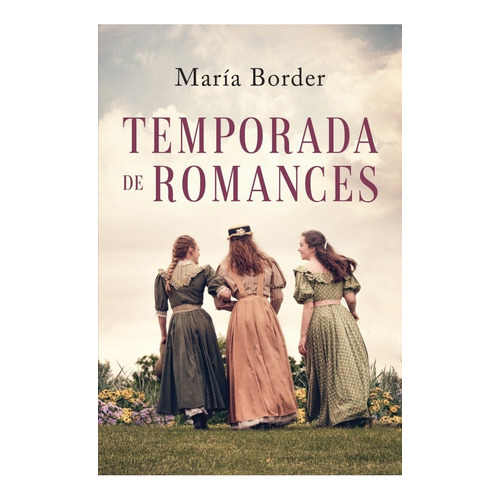 Temporada De Romances - Maria Border - Plaza & Janes - Libro