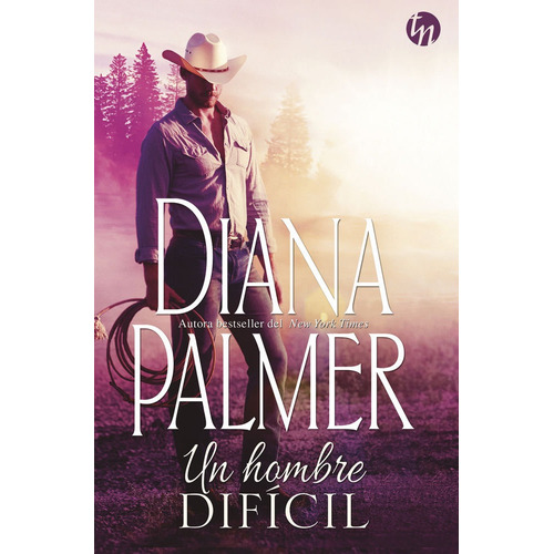 Un Hombre Dificil - Diana Palmer