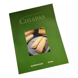 Cocina Familiar Chiapas, La Recetario Comida Chiapaneca
