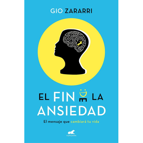 El Fin De La Ansiedad - Zararri, Gio (paperback)
