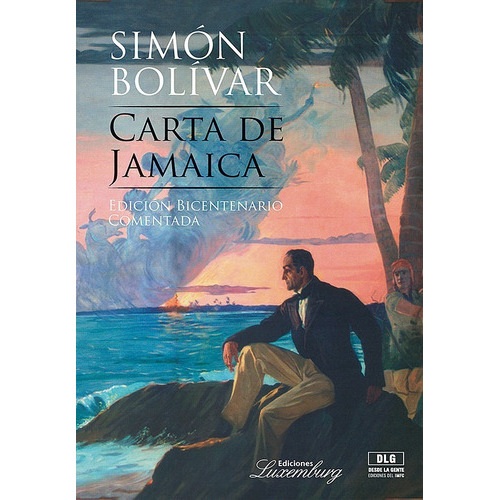 Carta De Jamaica, De Simón Bolívar. Editorial Luxemburg En Español