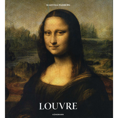 Parador Louvre, de Padberg, Martina. Editorial Konnemann, tapa dura en neerlandés/inglés/francés/alemán/italiano/español, 2019