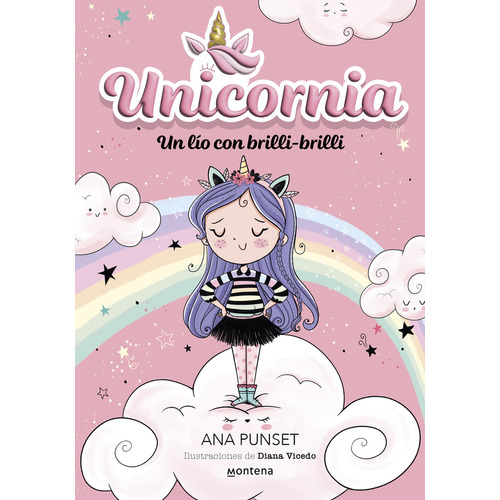 Libro Unicornia 1: Un lío con brilli brilli - Ana Punset, de Ana Punset., vol. 1. Editorial Montena, tapa blanda, edición 1 en español, 2023