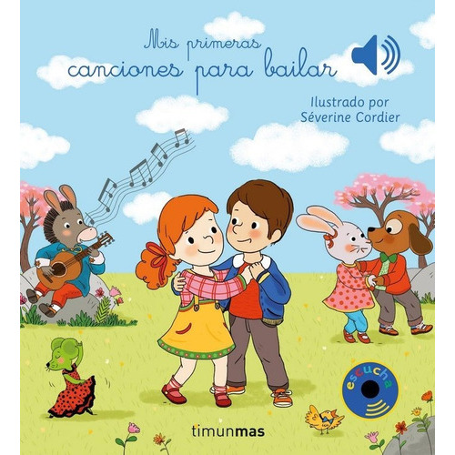 Mis Primeras Canciones Para Bailar, De Cordier, Severine. Editorial Timun Mas Infantil, Tapa Dura En Español