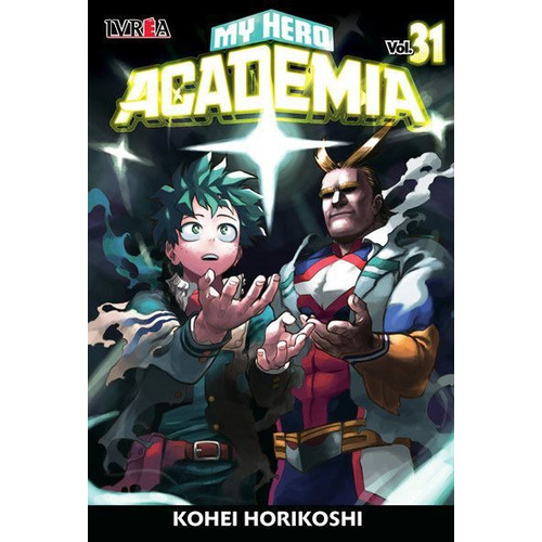 Manga, Boku No Hero Academia N° 31 / Kohei Horikoshi / Ivrea