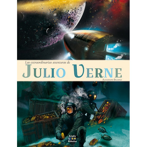 Las Extraordinarias Aventuras De Julio Verne - Julio Verne