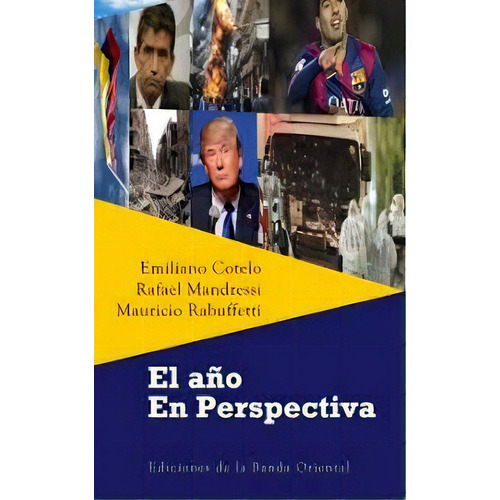 El Año En Perspectiva, De Cotelo Mandressi Y S. Editorial Banda Oriental, Tapa Blanda, Edición 1 En Español